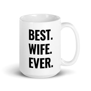 Best Wife Ever Mug