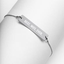 Load image into Gallery viewer, Best Wife Bracelet