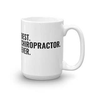 Best Chiropractor Ever Mug