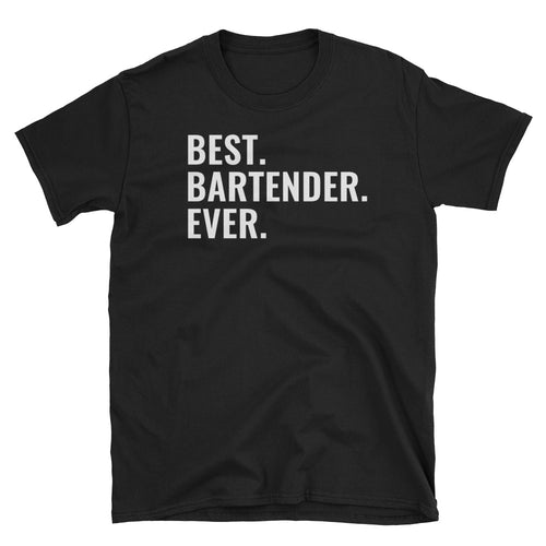 Best Bartender Ever Short-Sleeve Unisex T-Shirt