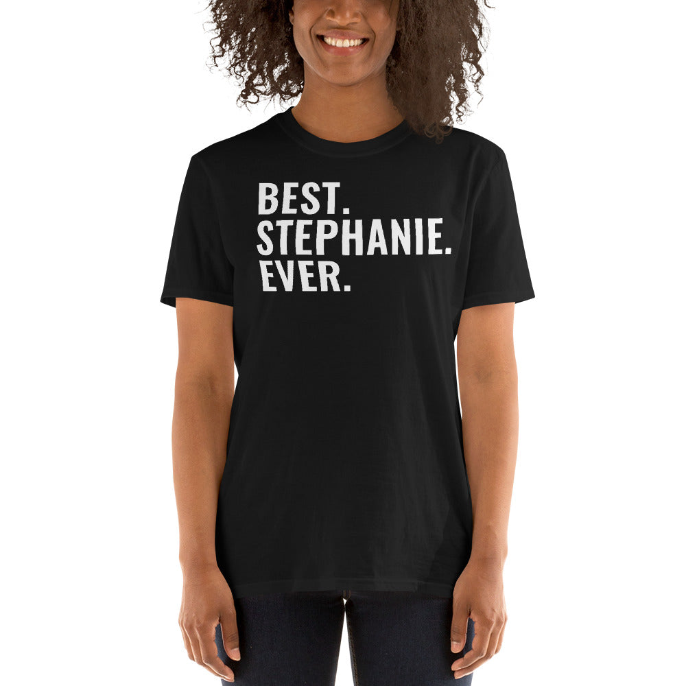 Best Stephanie Short-Sleeve Unisex T-Shirt