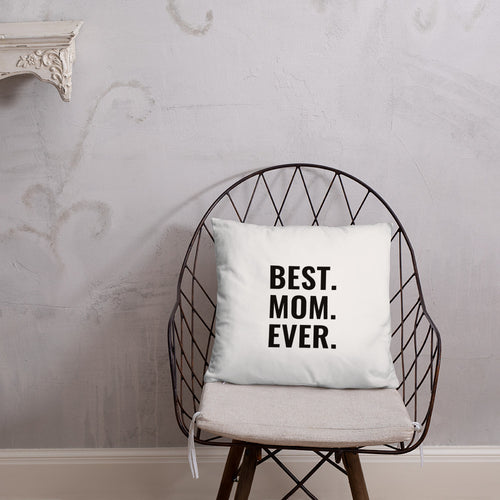 Best Mom Ever Basic Pillow