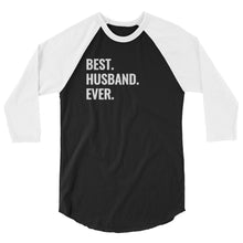 Load image into Gallery viewer, Best Husband Raglan