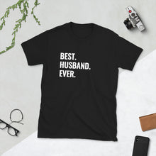 Load image into Gallery viewer, Best Husband Ever Short-Sleeve Unisex T-Shirt