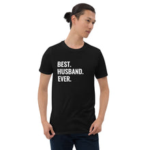 Load image into Gallery viewer, Best Husband Ever Short-Sleeve Unisex T-Shirt